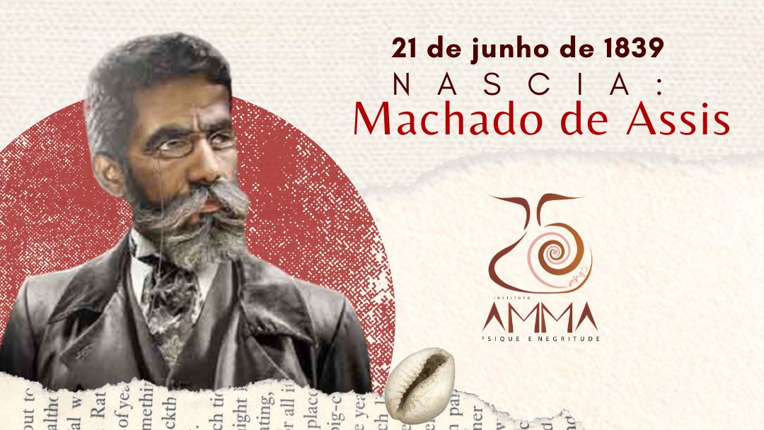 AmmaPsique's tweet photo. Joaquim Maria Machado de Assis. Maior escritor da literatura brasileira, e um dos maiores do mundo, escreveu em praticamente todos os gêneros literários, sendo poeta, romancista, cronista, dramaturgo, contista, folhetinista, jornalista.
#AMMA25anos #AMMApsique https://t.co/1endvXBLtD