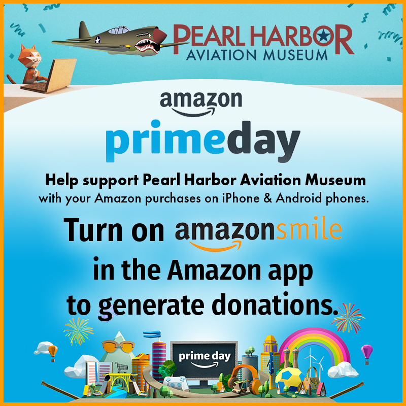 Pearl Harbor Aviation Museum Amazon Primeday Begins Today Monday June 21 And Runs Through Tuesday June 22 Select Pearl Harbor Aviation Museum When You Shop At T Co Rwkwkk5ynt And Amazon Will
