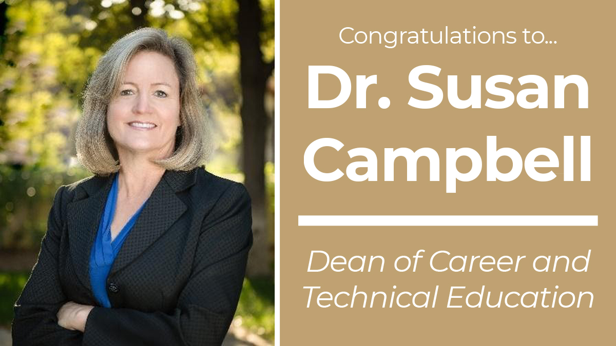 GCC is proud to announce Dr. Susan Campbell as our new Dean of Career and Technical Education. She held the position of Interim Dean before to moving into the permanent position. Congratulations Dr. Campbell!