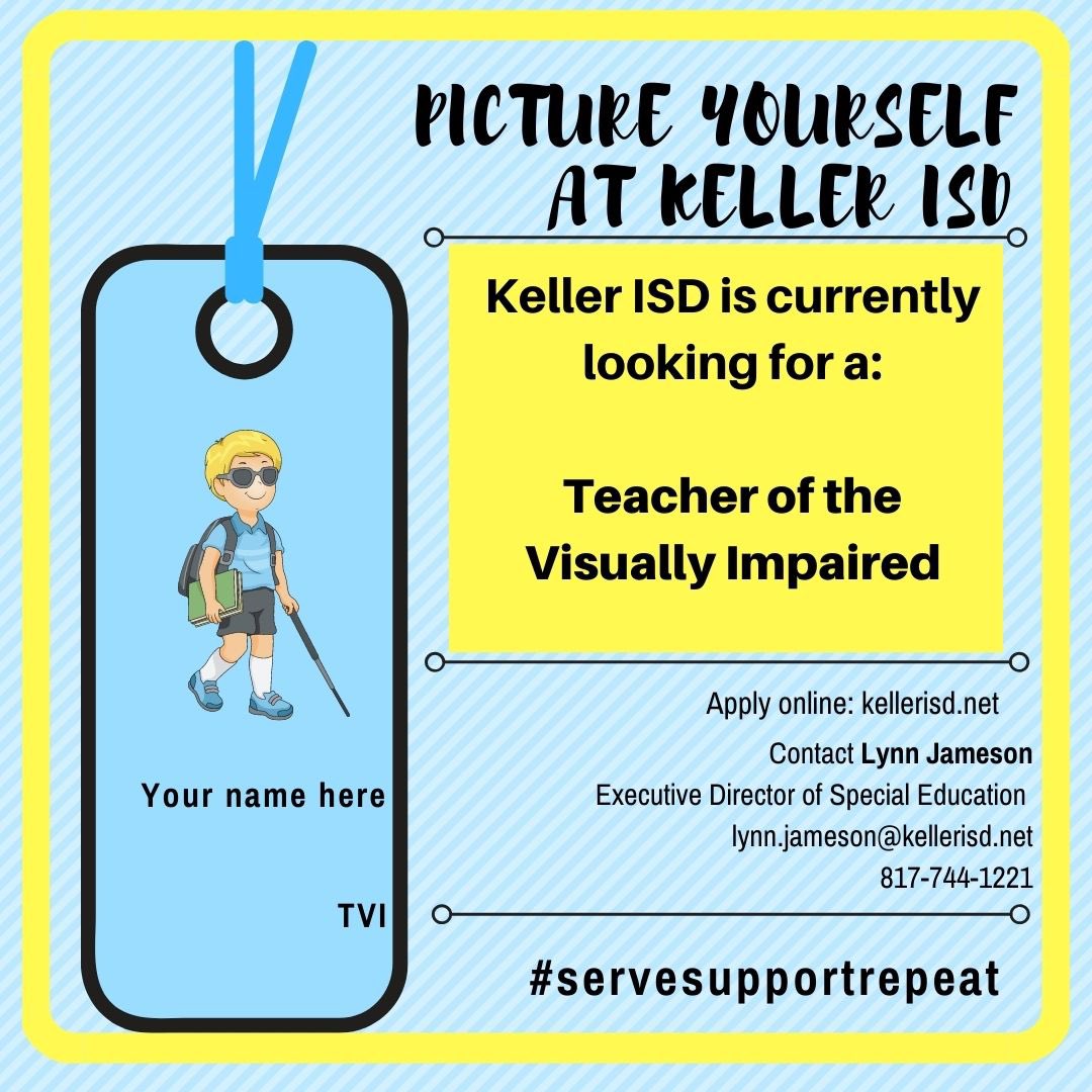 Lynn Jameson (@lynn_jameson) on Twitter photo Keller ISD is hiring! We are seeking candidates for a Teacher for the Visually Impaired position. Contact me if you are interested in learning more about this exciting opportunity. #servesupportrepeat <a href="/KellerISD/">Keller Schools</a> Keller ISD is hiring! We are seeking candidates for a Teacher for the Visually Impaired position. Contact me if you are interested in learning more about this exciting opportunity. #servesupportrepeat <a href="/KellerISD/">Keller Schools</a>