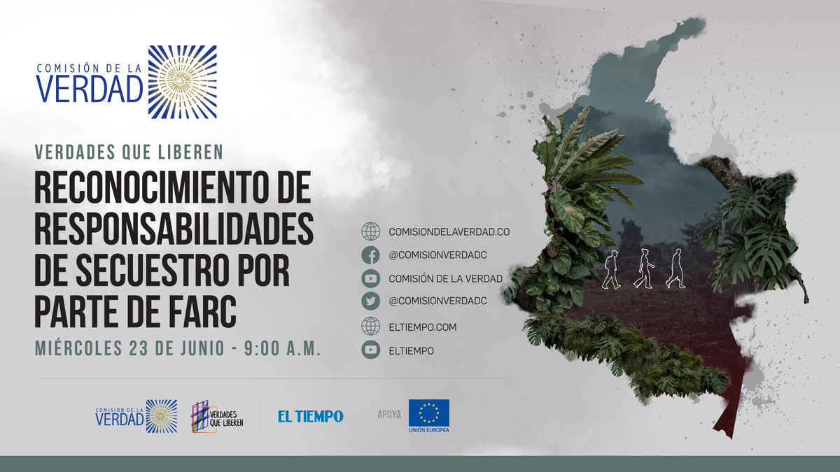 ComisionVerdadC's tweet photo. Acompáñenos en 'Verdades que liberen: reconocimiento de responsabilidades de secuestro por parte de FARC' #VerdadesQueLiberen

Miércoles 23 de junio | 9:00 a.m. | Por YouTube, Twitter y Facebook Live de la Comisión de la Verdad https://t.co/sEd1tZU8KQ