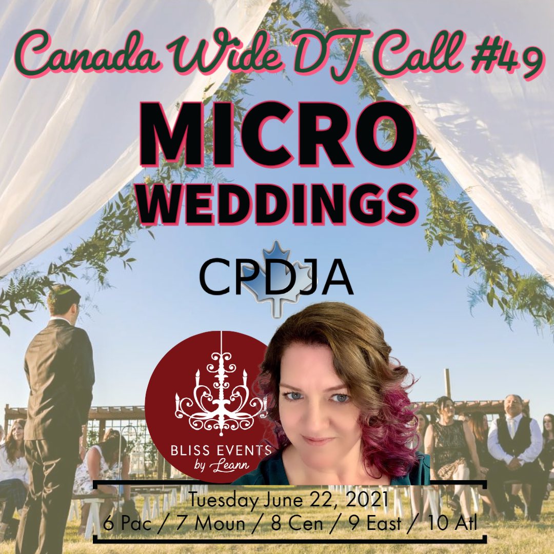 Our 49th Canada Wide DJ Call will be focused on the Micro Weddings! With the Pandemic that has hit the wedding industry very hard over the last 15 months. 
We will be joined by wedding planner Leann Bower from Bliss Events. 
tinyurl.com/CanadaWideDJta…