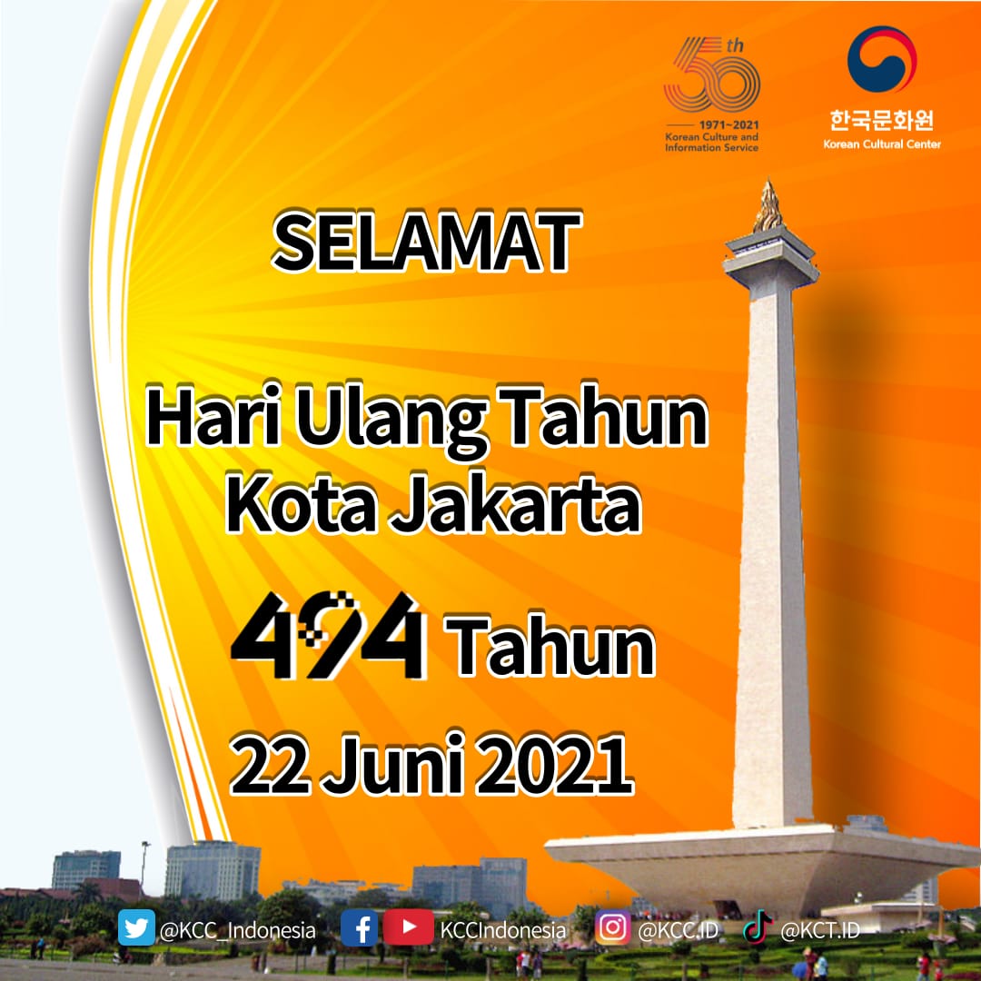 KCC_Indonesia's tweet photo. Korean Cultural Center Indonesia mengucapkan selamat Hari Ulang Tahun Kota Jakarta ke- 494 Tahun. https://t.co/7e2Vi72e0W
