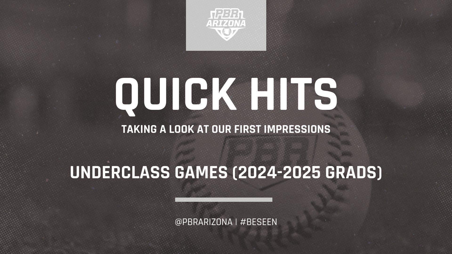 PBR Arizona on Twitter "🌵Underclass Games 👨🏼‍🎓 20242025 grads 📝 Quick