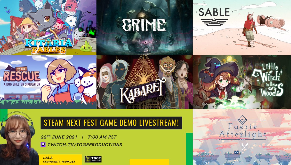 Follow us on Twitch and watch Lala play these cool demos from #SteamNextFest!

✨<a href="/KitariaFables/">Kitaria Fables 2 🐱🐱 ⚔</a> 
✨<a href="/Play_GRIME/">GRIME II - OUT NOW!!</a> 
✨SABLE
✨<a href="/ToTheRescueGame/">To The Rescue! 🐶 Available now!</a> 
✨Kabaret (<a href="/personatheorymy/">have you seen flynn??</a>)
✨Little Witch in the Woods (<a href="/SunnySideUp_DEV/">Little Witch in the Woods</a>)
✨Faerie Afterlight (<a href="/claygamestudio/">Clay Game Studio</a>)

twitch.tv/togeproductions