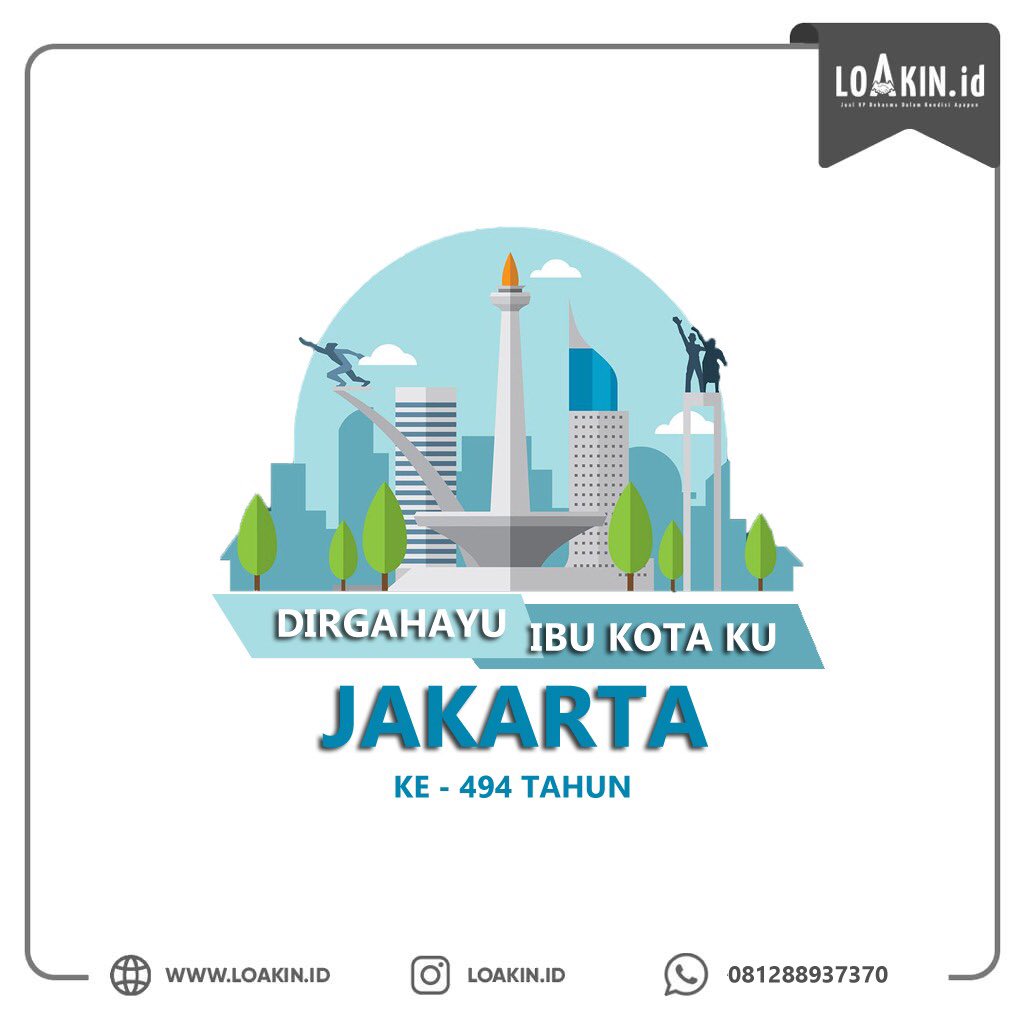 IdLoakin's tweet photo. Dirgahayu kota Jakarta  ke 494 🎉

#JakartaBangkit #HUTDKI #hutdkijakarta494 #hutjakarta #DirgahayuJakarta #Jakarta #hutdki494 #loak #loakinaja #loakinid #loakintradein https://t.co/2uaDHRdJrA