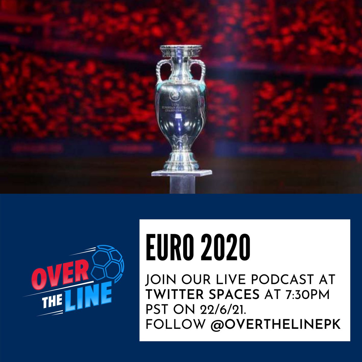 overthelinepk's tweet photo. Join us today at @overthelinepk 7:30pm live on Twitter Spaces as we discuss and review #EURO2020 so far. @UsmanAhmad_iam @Adil_Usman26 @manihammad #football #podcast #overthelinepk https://t.co/3tKiFlHKs2