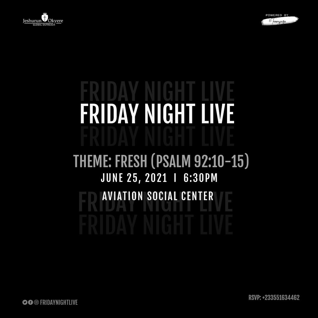team_jogo's tweet photo. FNL is on this Friday night at the Aviation Social Center 6:30pm, you don’t want to miss out on the FRESH oil and anointing. See you there and be blessed🔥🔥🔥🔥🔥

#FNL 
#FRESH 
#TEAMJOGO

@Jogofnl @marknortey @israelfugah @efyamoda @PrinceAAppiah @CwesiOfori @KyeiMensah_ https://t.co/8N3BXBrtFo