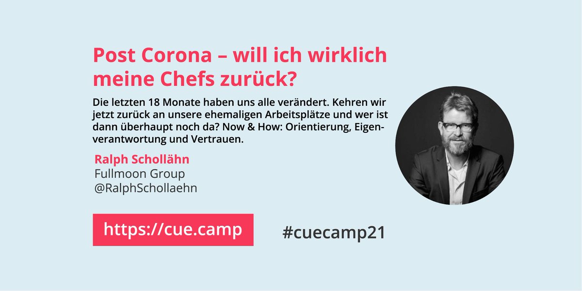 Session auf dem #cuecamp21
Post Corona – will ich wirklich meine Chefs zurück?
<a href="/RalphSchollaehn/">Ralph Schollähn</a> 
 
#unternehmenskultur #homeoffice #remote #corona #change #wandel #veränderung #transformation   #agile #arbeitsplatz #employerbranding

Jetzt anmelden:
bit.ly/2SQPLUb