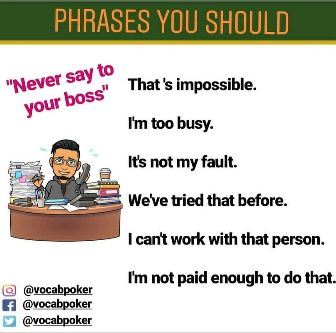 vocabpoker's tweet photo. Phrases uou should never say to your boss
#vocabpoker
#onlineenglish #ydsyokdil #learn_english #teaching_english #advancedenglish #basicenglish #studyenglish #ingilizce #easyenglish #cursodeingles #englishexpression #englishfluency #englishwords #speakenglish https://t.co/9qpJMAwvPY