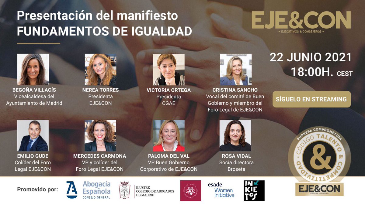 cristinasancho's tweet photo. Hoy es el día!! La Asociación Española de Ejecutiv@s y Consejer@s EJE&amp;CON presenta el manifiesto  #FundamentosDeIgualdad suscrito por 27 despachos de #Abogados. Con @_OrtegaVictoria @begonavillacis @NereaTorresE #codigoEJECON https://t.co/lo9g6wqCIi https://t.co/HyxzrptA3j