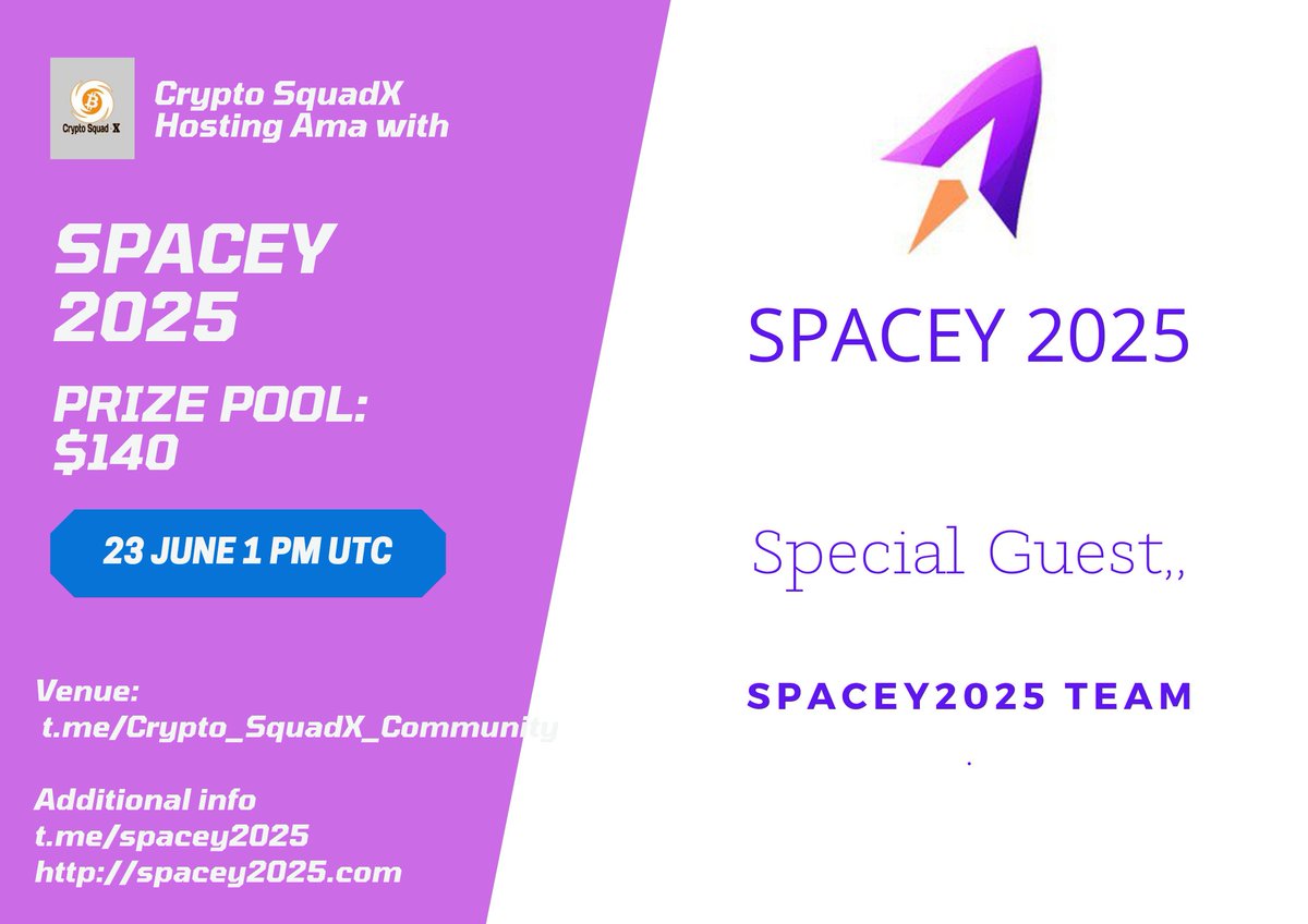 CSquadx's tweet photo. CryptoSquadX Announces, #AMA 
with SPACEY 2025 on 23rd June 2021
|1 PM UTC|

VENUE: https://t.co/rBJXWNRqeS

REWARDS : $140

RULES:
1. Follow in Twitter :- 
@CSquadx

&amp; 
@spacey2025

2. Like and retweet

3. Comment Questions by Tagging 
    3 Friends (max 4 questions) https://t.co/1j8S5QyM5H