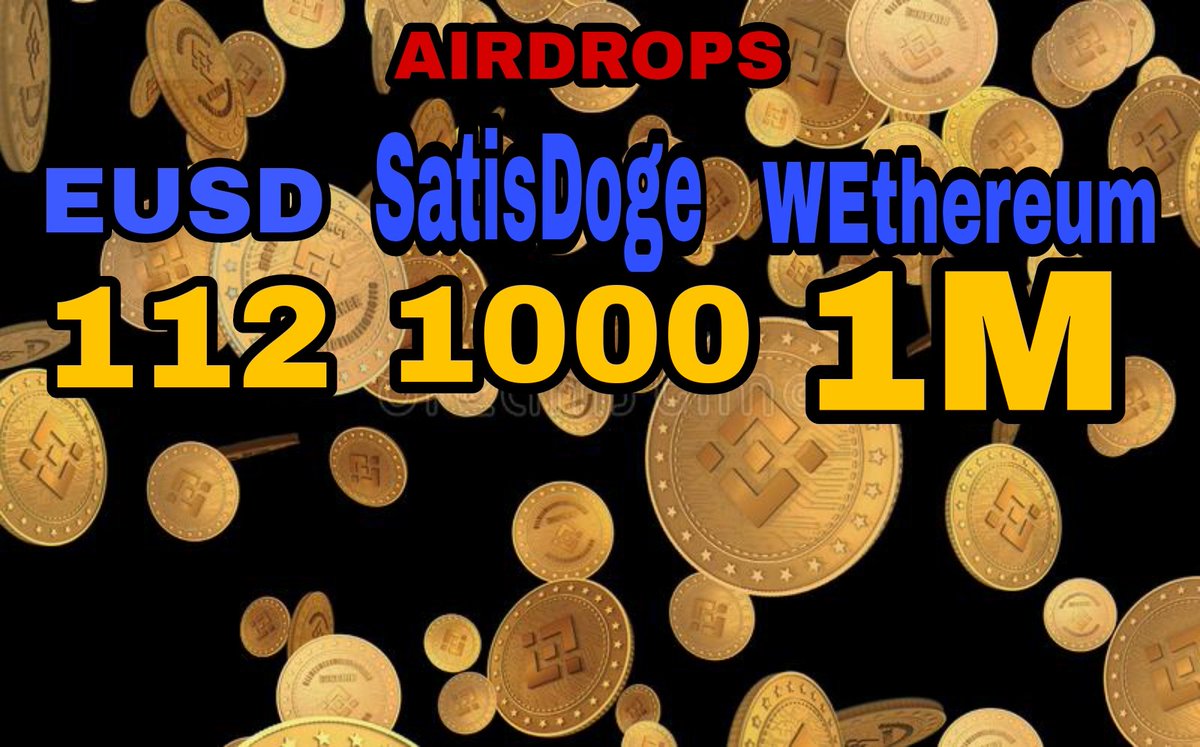 abokhalill2023's tweet photo. NewAirdrops on ur wallet
Contact ur wallet 

🎁EUSD 112 ~56$
👥REF 112 EUSD
Soon on Hotbit https://t.co/mg5KOSl31y

🎁SATISDOGE 1000
👥REf 1000

 SOON KuCoin-MXC
https://t.co/whpwvXqFGl

🎁WETHEREUM 1000000
👥REF 1000000
https://t.co/y4N3Z6Oys9

@cctip_com Airdrop 1000000 DOGO 50 https://t.co/LN1n936PNh