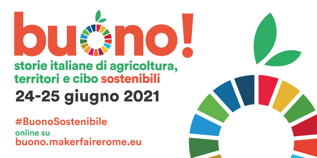 🗓️24/25 Giugno #BuonoSostenibile è dibattito, racconto, approfondimento, relazioni, ma è anche un evento di formazione sui temi della Dieta Mediterranea, patrimonio culturale, sociale, economico del nostro Paese, e tanto altro. Segui l'evento su  <a href="/MakerFaireRome/">Maker Faire Rome - The European Edition</a> e <a href="/RuralHackIt/">RuralHack</a>
