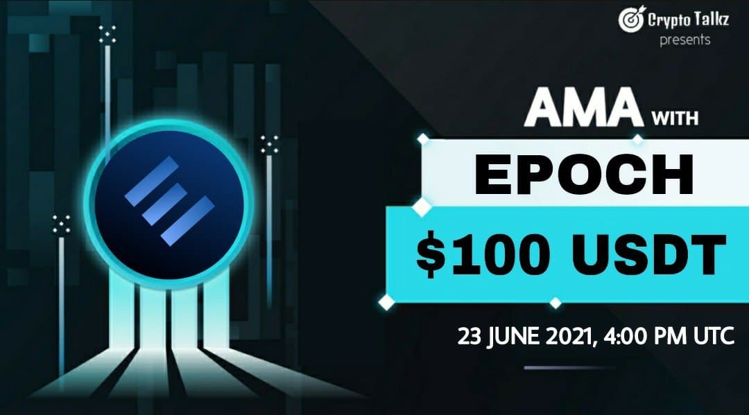 CryptoTalkzInfo's tweet photo. Crypto Talkz will host #AMA with Epoch on 23rd June 2021 at 4 PM UTC

💰Rewards Pool : $100 USDT

🏠Venue : https://t.co/mBcmMppoMX

Rules:
1⃣ Follow @CryptoTalkzInfo &amp; @epochbsc
2⃣ Like &amp; Retweet
3⃣ Comment Questions &amp; Tag 3 Friends (max 3 questions) https://t.co/74AWnOXUg9