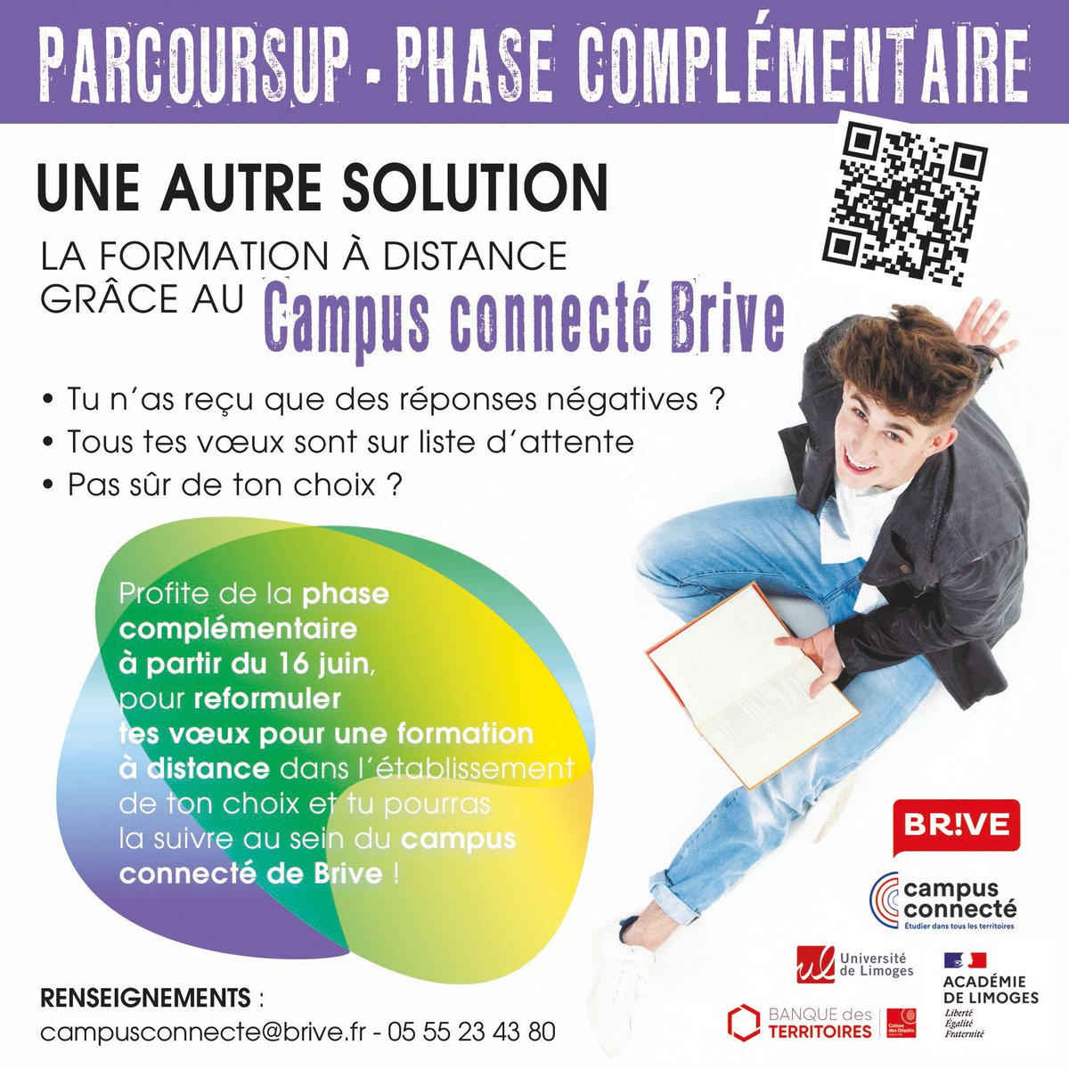 villedebrive's tweet photo. Parcoursup phase complémentaire - Tu n’as reçu que des réponses négatives ? Tous tes voeux sont sur liste d’attente ? Pas sûr de ton choix ?

UNE AUTRE SOLUTION : LA FORMATION A DISTANCE avec le CAMPUS CONNECTE de Brive

Renseignements
📩campusconnecte@brive.fr 
☎️ 05 55 23 43 80 https://t.co/RtvXiB6ko9