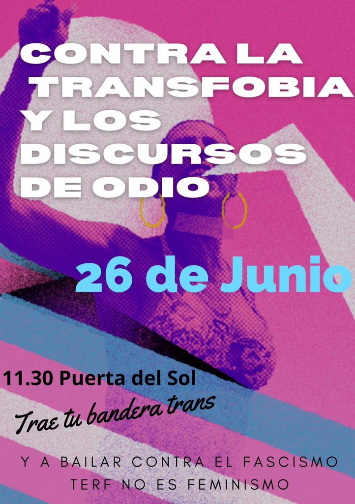 💃Vente a mover el culo y disfrutar con tu bandera trans frente a aquellas que se empeñan en negar nuestra existencia y simpatizar con los sectores más rancios de la ultraderecha y el fascismo. 
💜💙💟💗Porque los discursos de odio, ni son feministas, ni tienen cabida en Madrid.