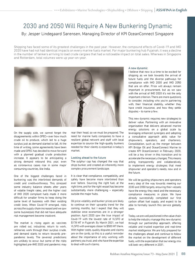 robbanassafina's tweet image. What strategies does the new bunkering dynamic require?
Here is what Jesper Lindegaard Sorensen had to say on the diverse pathways for compliance with IMO 2030 and IMO 2050
@KPIOceanConnect
Read the flip magazine of #Issue73: tinyurl.com/zrrsdwzk

#RobbanAssafinaMagazine