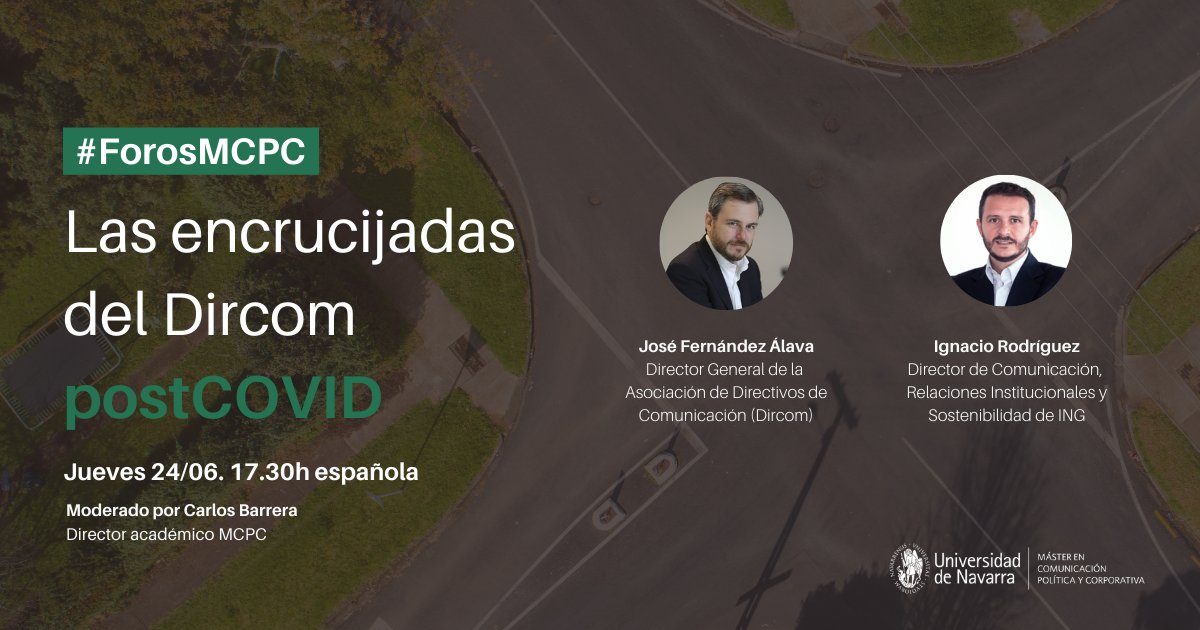 mcpc_unav's tweet photo. ¿Cuáles serán las encrucijadas del #Dircom en la era postcovid?

El jueves a las 17.30 horas lo analizaremos en nuestros #ForosMCPC con @jfernandezalava y #NachoRodríguez @ING_es 

👉Te esperamos: https://t.co/8sPrfalkmt https://t.co/gT9yxo1ryn