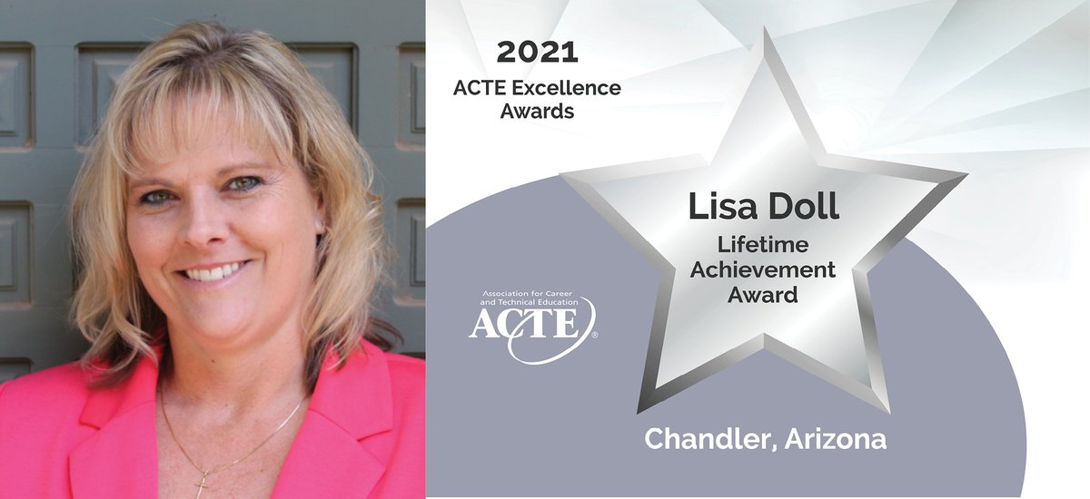 actecareertech's tweet photo. We're celebrating teachers like you who have gone above and beyond and have shown excellence in CTE. Our 2021 ACTE Award winners were announced at #VISIONCTE20. We have Lisa Doll as our Lifetime Achievement Award winner https://t.co/IuvO9J85KV. https://t.co/G4QEpxwjUa