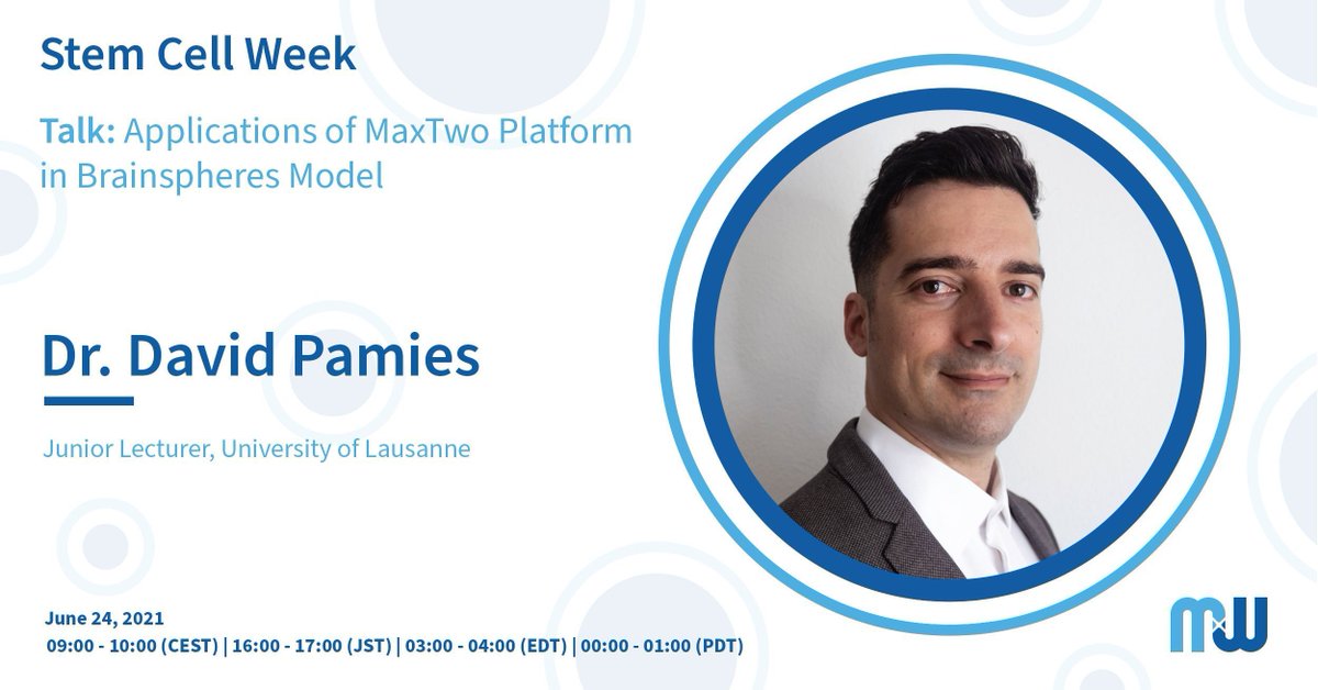 mxwbio's tweet image. Our next speaker of our #StemCellWeek2021 hosted Innovation Showcase with live Q&amp;amp;A is Dr. @DavidPamies2 from @unil who will speak about the applications of our #MaxTwo Platform in Brainspheres Model

Do not forget to register for here: buff.ly/2SjSRQq