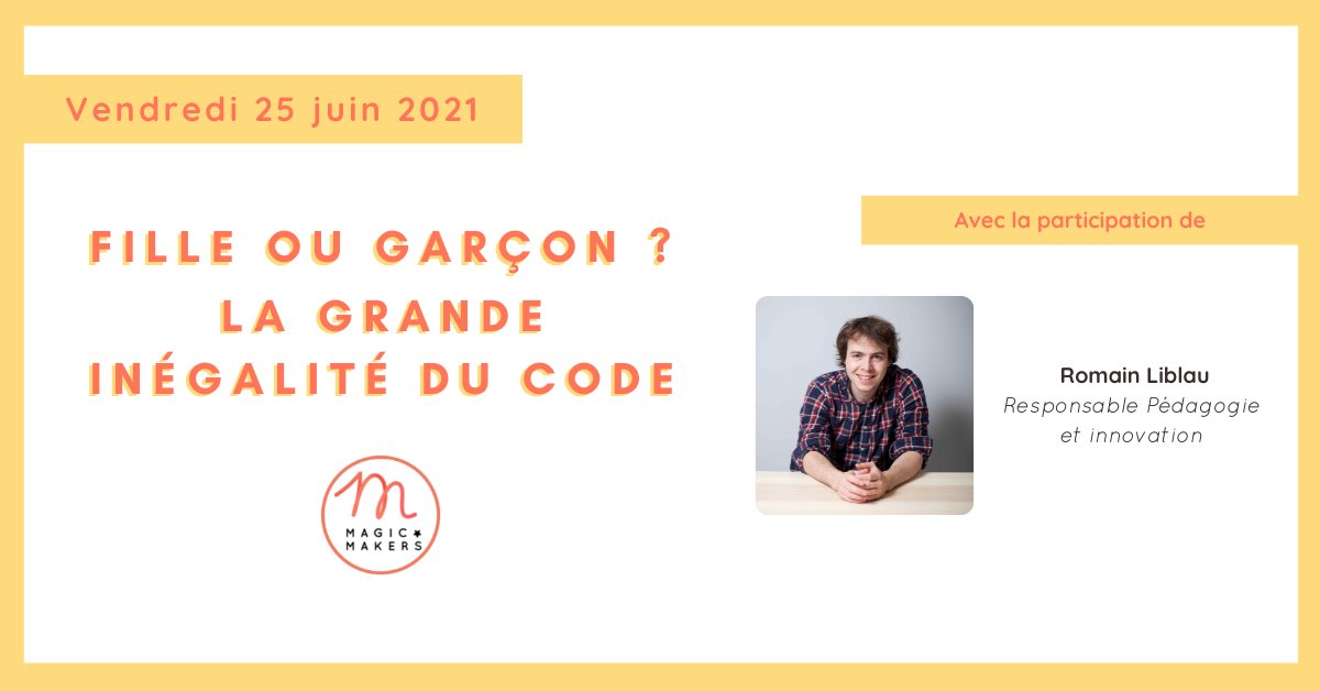 Magic Makers (@magicmakersat) on Twitter photo A l'occasion de la présence du collectif <a href="/intrepides_tech/">Les Intrépides de la Tech</a> à <a href="/VivaTech/">Viva Technology</a>, notre premier webinaire de l'été sera "Fille ou garçon ? La grande inégalité du code." Rdv Vendredi 13h : eventbrite.fr/e/billets-fill… A l'occasion de la présence du collectif <a href="/intrepides_tech/">Les Intrépides de la Tech</a> à <a href="/VivaTech/">Viva Technology</a>, notre premier webinaire de l'été sera "Fille ou garçon ? La grande inégalité du code." Rdv Vendredi 13h : eventbrite.fr/e/billets-fill…