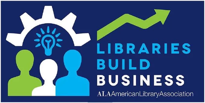 Libraries Build business, ALA American Library Association. [White text on blue background with a drawing of people, a lightbulb above their heads, and a gear with an arrow pointing up]