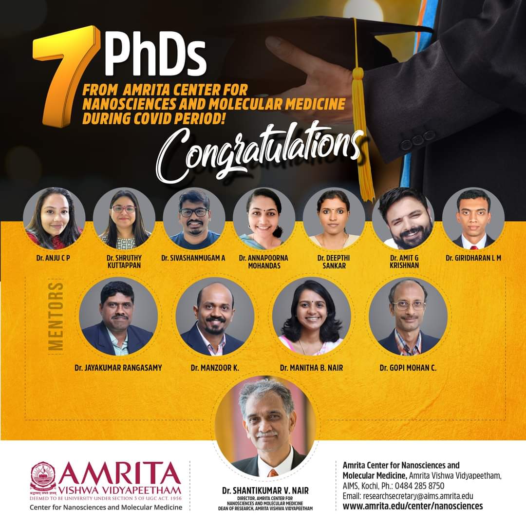AMRITAedu's tweet photo. Our Center for #Nanosciences &amp; #MolecularMedicine had 7 successful #PhD #students defend their #theses this 2021 amidst #COVID19 #lockdowns. Congrats to Drs. Anju CP,  Shruthy Kuttappan, Sivashanmugham A, Annapoorna Mohandas, Giridharan LM., Deepthi Sankar, Amit G Krishnan! https://t.co/tBiR1xOFFc