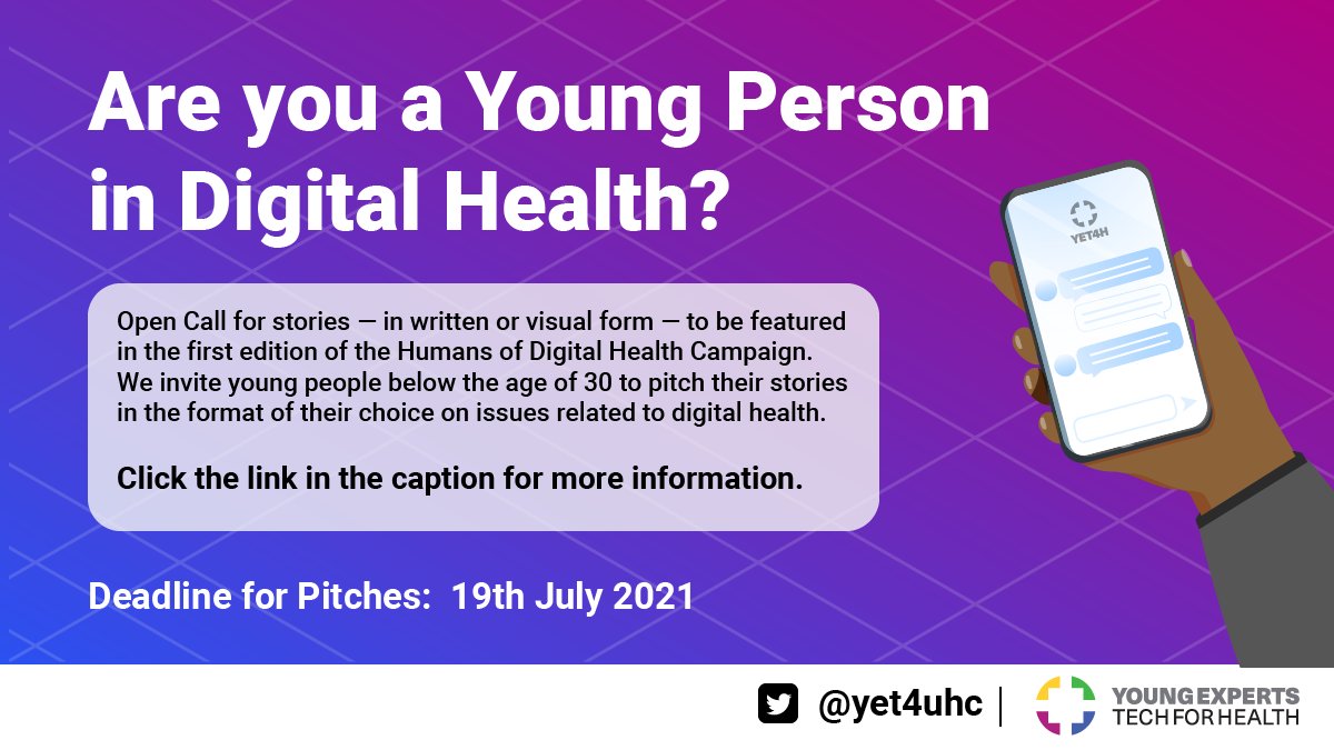 The <a href="/yet4uhc/">Young Experts: Tech for Health (YET4H)</a> is calling for story ideas for the first edition of the Humans of Digital Health Campaign. 

We invite all young people below the age of 30 to pitch their stories in different formats on issues related to digital health. 

transformhealthcoalition.org/wp-content/upl…