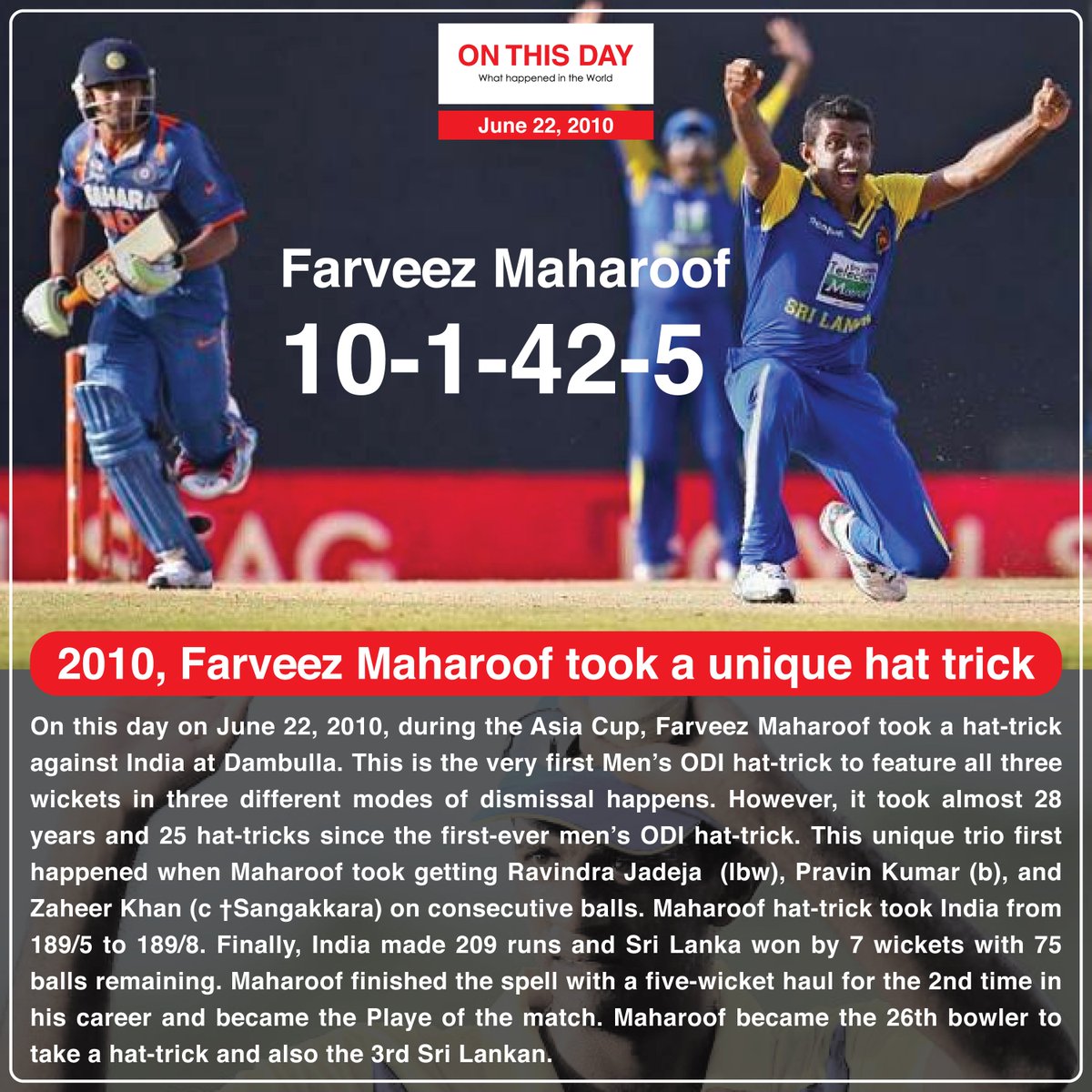 OnThisDayInWor1's tweet photo. #OnThisDay 2010, Farveez Maharoof took a unique hat-trick
@farveezmaharoof
#june22 #doyouknow #historytoday #11yearsago #in2010 #ODIhattrick #hattrick #farveezmaharoofhattrick #asiacup #asiacup2010 #maharoofhattrick #farveezmaharoof #maha #srilanka #india #slvsind https://t.co/TBiDjGNIfU