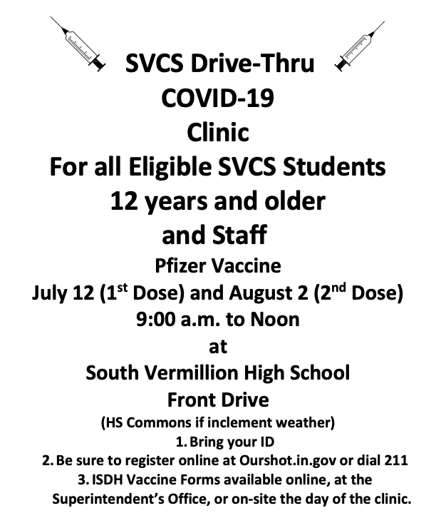 SVSchools's tweet photo. Vermillion County Health Dept is sponsoring a COVID-19 Drive-Thru Clinic July 12 (1st Dose) &amp; August 2 (2nd Dose), 9am - Noon at SVHS. Bring your ID and register online at https://t.co/98LahOglPo or dial 211. https://t.co/B1pV8gDVxP