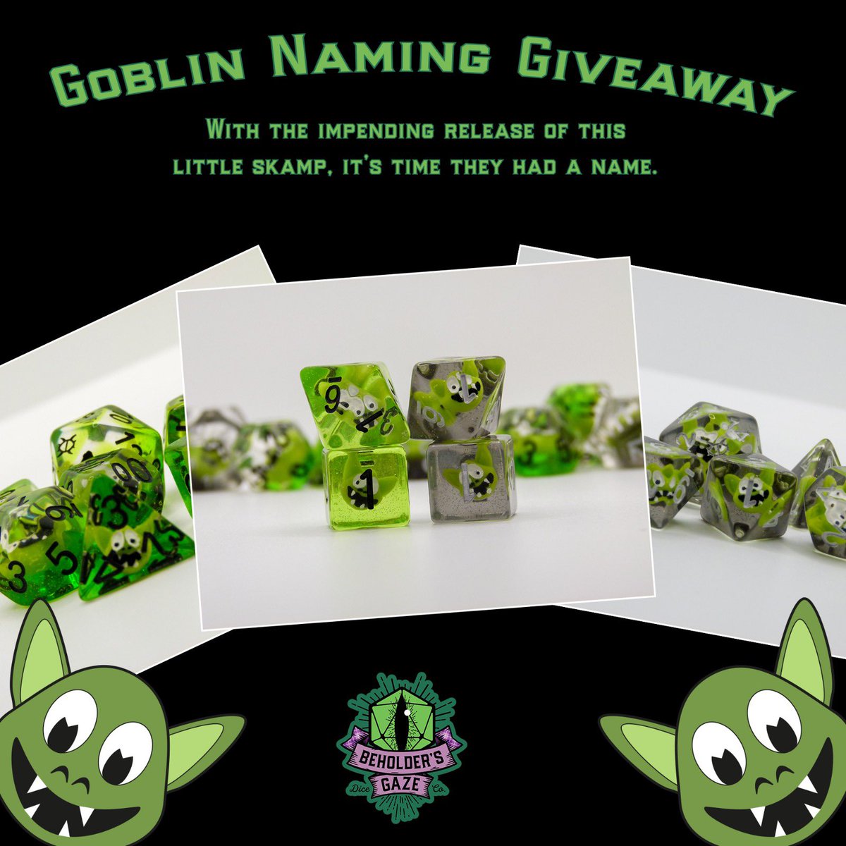 To be in with a chance of winning a set of Goblin dice of your choice please..

💚Comment below with a 2 part name
💚Follow our page
💚Like this post
💚Retweet without comment

Competition ends 28/06/21 at 8pm GMT

We will pick our favourite name once giveaway ends 💚💚💚