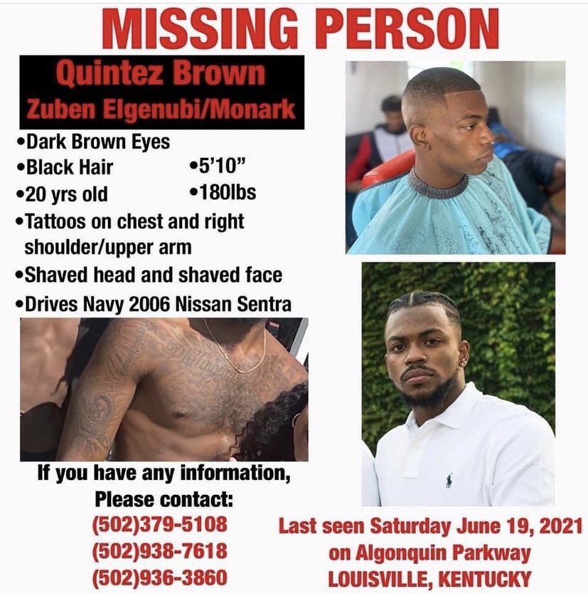 ‼️PLEASE SHARE ‼️

Louisville activist and social justice columnist for The Courier Journal, Quintez Brown is missing. 

He was last seen at the Algonquin Park Pool on Saturday. He drives a Navy (or Dark Blue) 2006 Nissan Sentra. License Plate 827 ABK 

Be on the lookout! 🙏