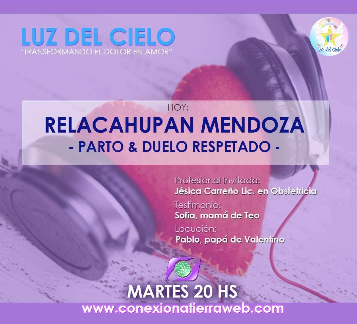 Hoy los esperamos con un nuevo programa de #LuzdelCielo, en #ConexionaTierra radio on line 
"Parto y duelo Respetado" el gran trabajo de <a href="/relacahupan/">Relacahupan Mendoza</a> y la historia de Sofi y Teo ❤️😇
Los esperamos!! 
18hs Mex/Col
19 hs Ven/Bol/Par/Chile
20 hs Arg/Ur
En conexionatierraweb.com