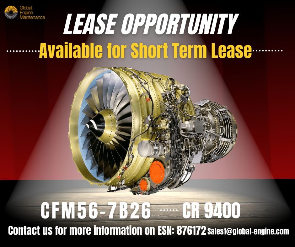 📢⚙LEASE OPPORTUNITY📢⚙
***AVAILABLE FOR SHORT TERM LEASE***
CFM56-7B26 / CR 9400
Contact Us Now for more information on ESN: 876172
📩sales1@global-engine.com
......................................
Competitive Pricing / Best Customer Service / Quick Turnarounds

#Aviation