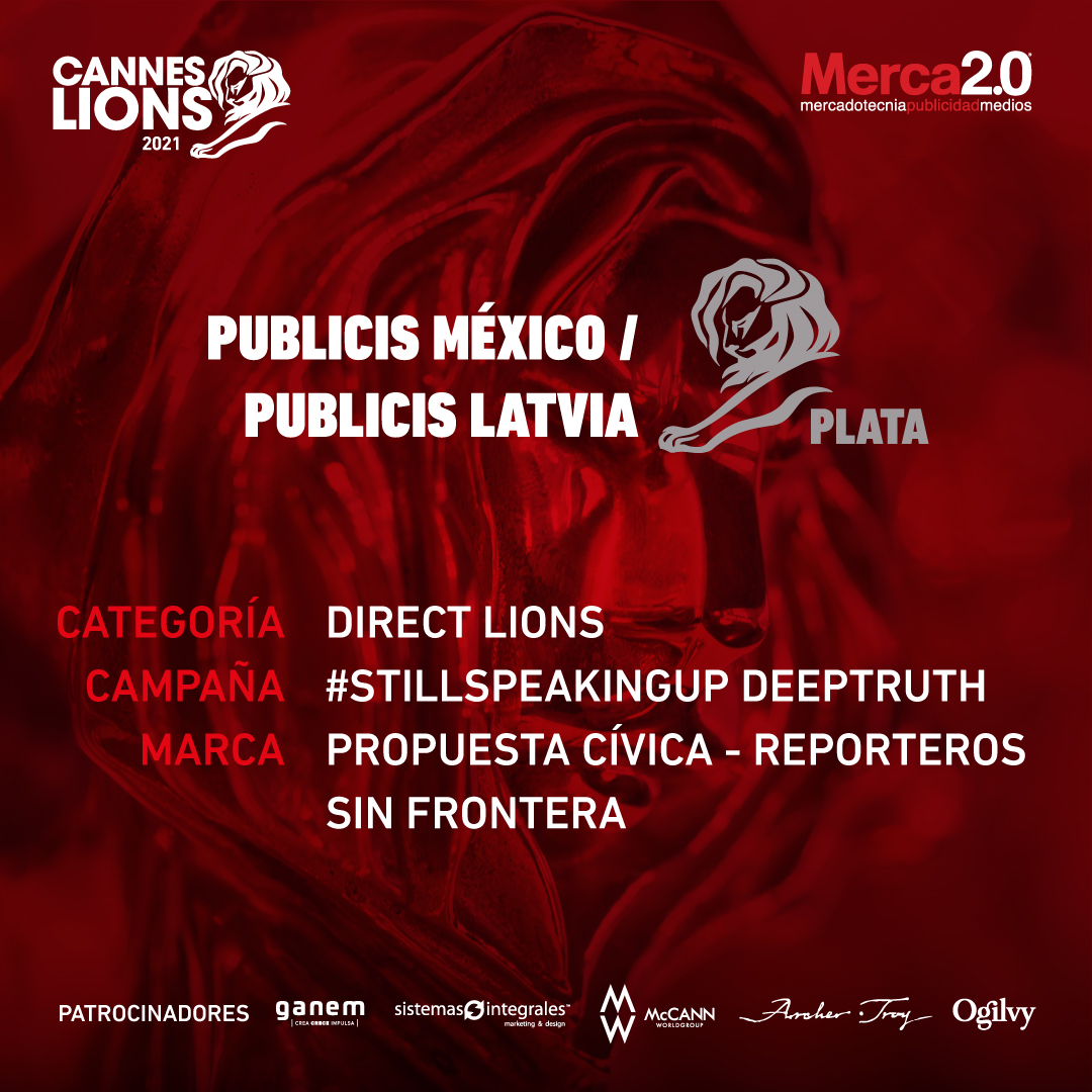Merca20's tweet photo. Felicitamos a @PublicisMex por ser la agencia ganadora del Premio Plata en la categoría Direct Lions con la campaña “#STILLSPEAKINGUP DEEPTRUTH" para Propuesta Cívica - Reporteros Sin fronteras. 

#CannesLions #Merca20EnCannesLions https://t.co/QEGmpvImVI