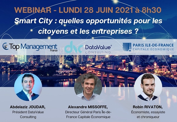 💻[Webinaire] "#SmartCity  : quelles opportunités pour les citoyens et les entreprises ?"
📆RDV le lundi 28 juin 2021 de 8h30 à 9h30
👉 Inscriptions : bit.ly/3iYpvSx