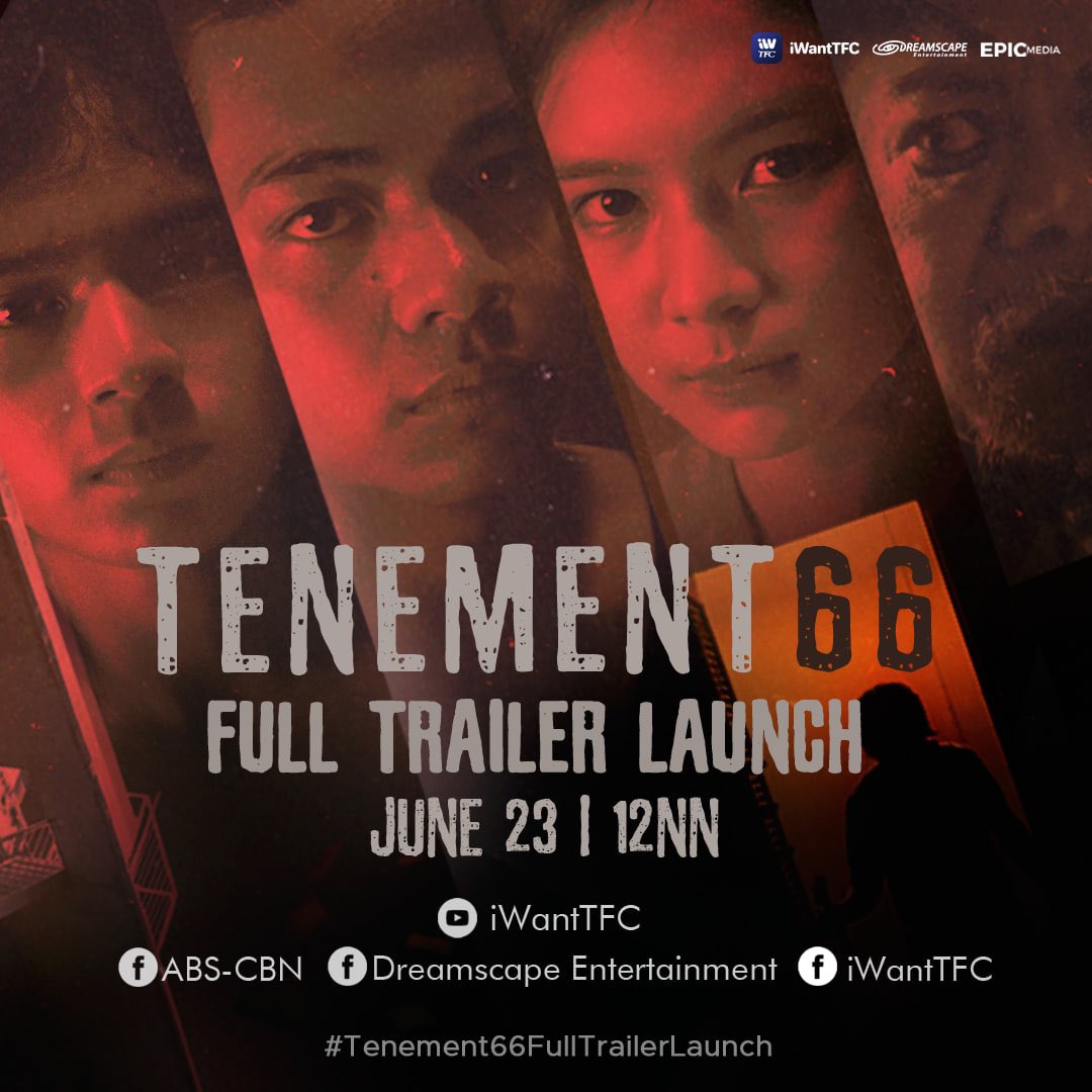 DreamscapePH's tweet photo. #Tenement66FullTrailerLaunch tomorrow June 23, 12NN! 🔪 https://t.co/f0miYVh7Nu