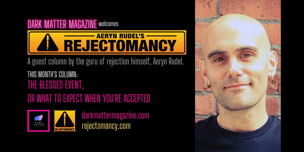 dark_matter_mag's tweet photo. Must by @Aeryn_Rudel week at Dark Matter b/c both his Issue 002 story, "The Past, History," and now his June Rejectomancy article, "The Blessed Event, or What to Expect When You're Accepted," are now free to read on our website. https://t.co/CjT31ZYjGQ
#scifi #WritingCommunity https://t.co/onO8qNrS6t