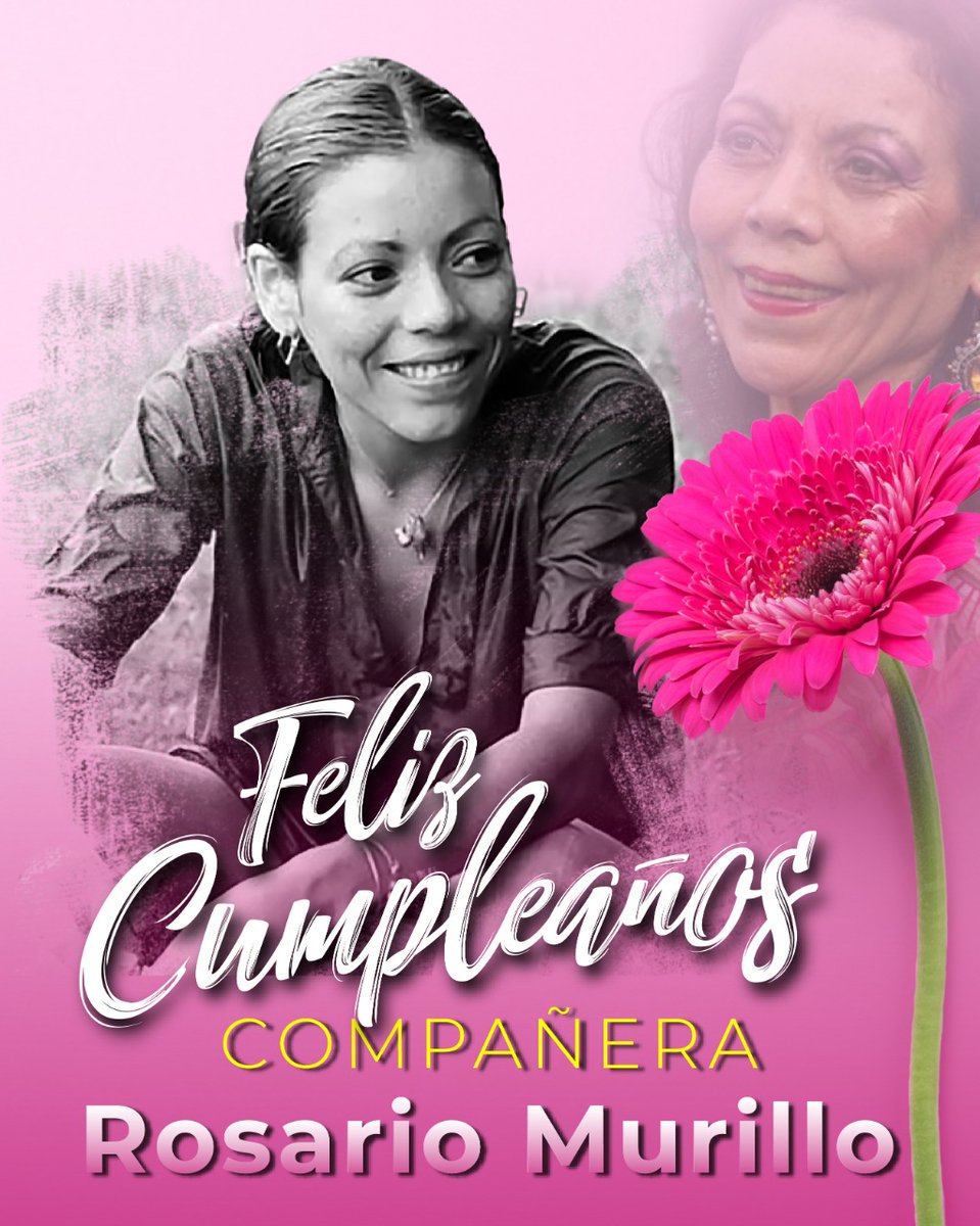 #felizcumpleaños a nuestra 
Vicepresidenta de Nicaragua 
#RosarioMurillo 
🥳🥳🥳🥳