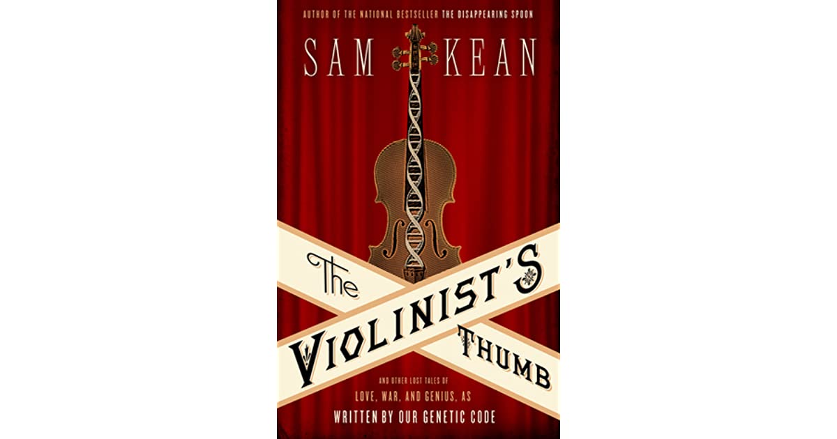 EvolutionVU's tweet photo. This week's #EvolBook is "The Violinist’s Thumb: And Other Lost Tales of Love, War, and Genius, as Written by Our Genetic Code" by @sam_kean! Learn about #genetics, how DNA is used to understand evolutionary relationships, the politics of science, and more. 🧬📖 #EvolutionVU https://t.co/fRzSLR4jVK