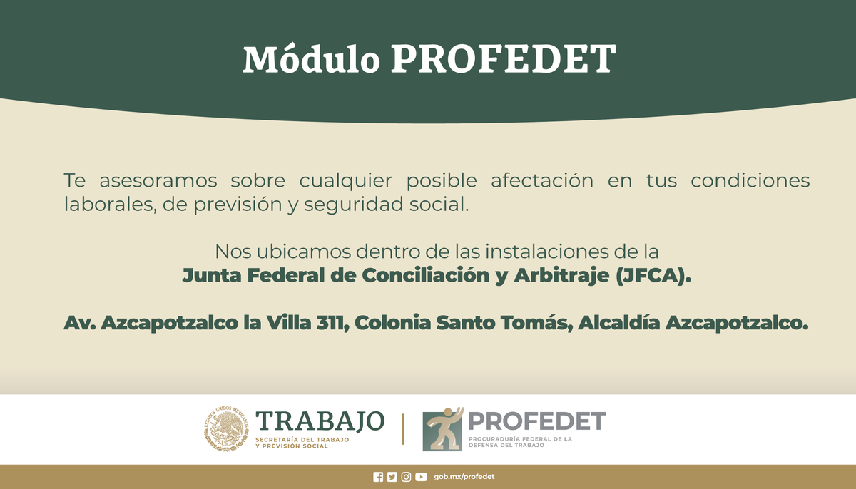 PROFEDET's tweet photo. 📌 Acude a nuestro módulo ubicado en la Junta Federal de Conciliación y Arbitraje (JFCA). 

#PROFEDET te orienta, representa o canaliza ante la autoridad competente. 

📅 De lunes a viernes. 

⏰ De 9:00 a 15:00 horas. https://t.co/Gm6gjFBSog