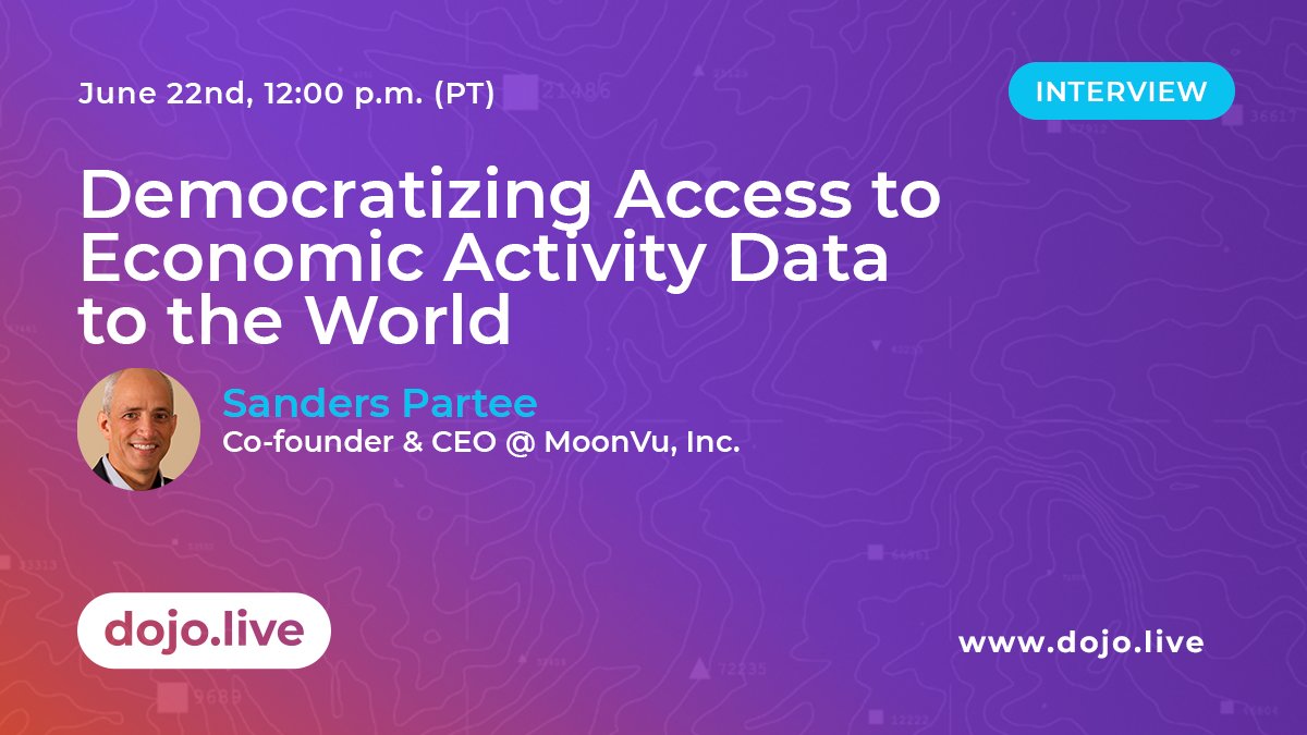 KimLantis's tweet image. Today on @dojolive ⭐️

🌎 “Democratizing Access to Economic Activity Data to the World” with Sanders Partee, Co-founder &amp;amp; CEO at @MoonVuPlatform

⏰Set your reminder for 12:00 p.m. (PT) 🔗 buff.ly/3gVRr6Y

#dojolive #technology #innovation #culture  #economic #data