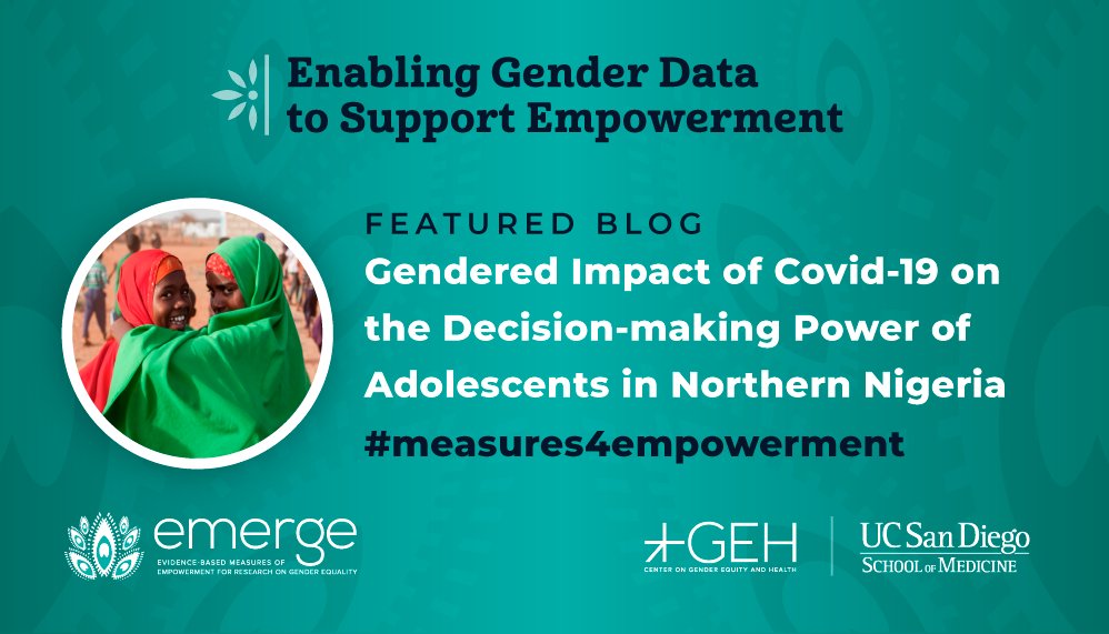 🗓️Day1: #EMERGE measures used to understand the effect of #covidpandemic on #adolescents’ agency in Northern #Nigeria by @save_children #Nigeria. 
Read our blog bit.ly/emerge-blog 

#measures4empowerment 
@GEH_UCSD @Gender_COVID19 @gendereddata #GenerationEquality