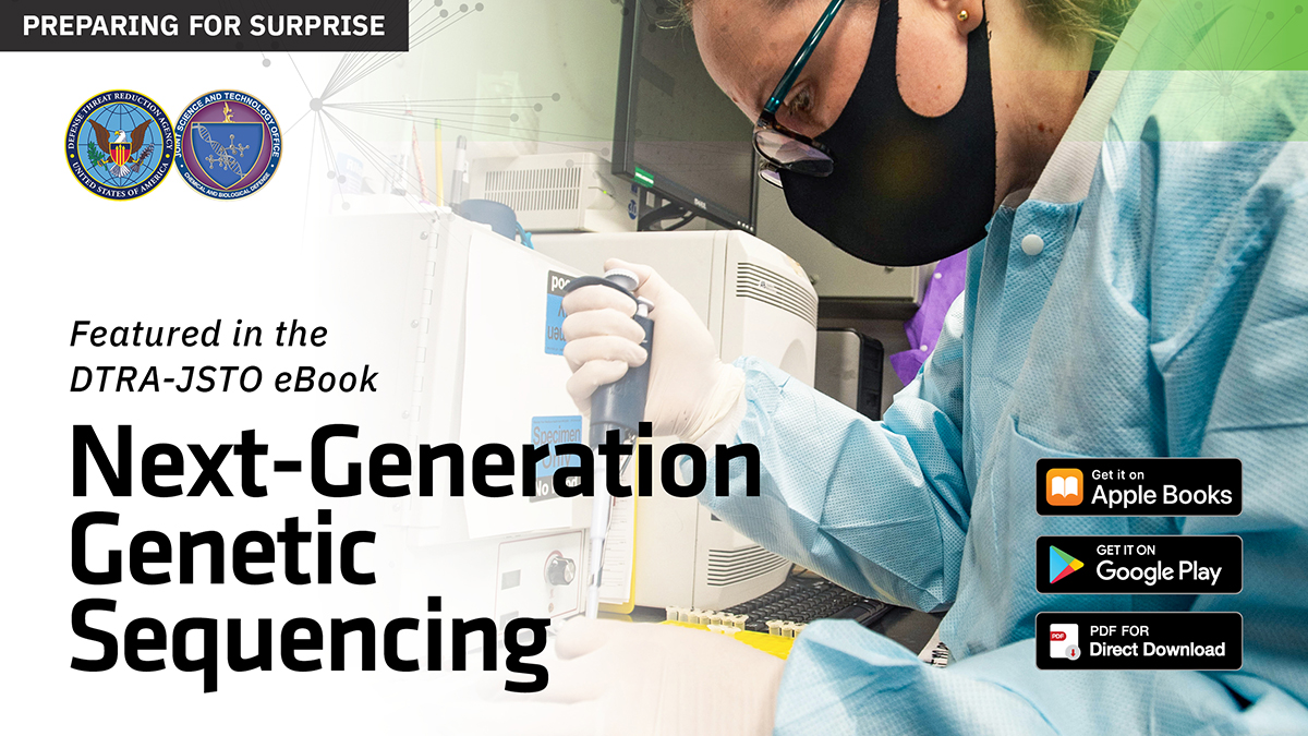 Next-generation genetic sequencing (#NGS) will help DTRA-JSTO in #preparingforsurprise by developing medical countermeasures for emerging threats.

Learn about this strategic priority in the #DTRAJSTOeBook: 

➡️ bit.ly/eBook-LP-T

#InherentlyDisruptive #DTRA #JSTO #CBDP