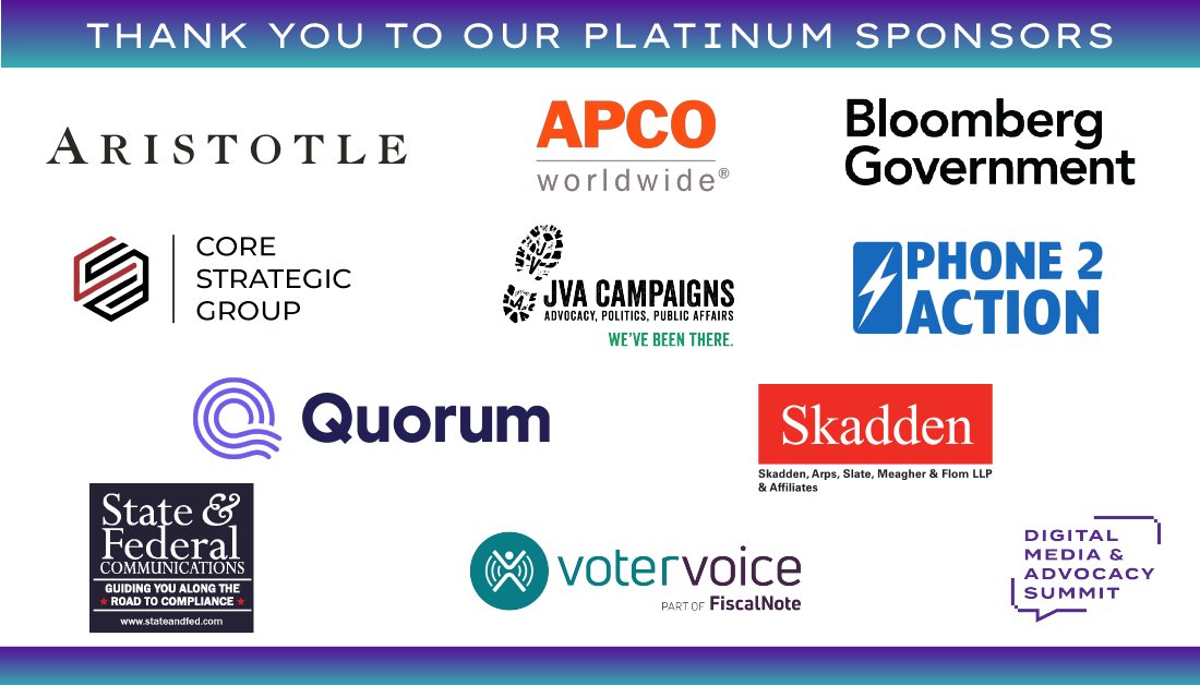 PACouncil's tweet photo. Thanks so much to our 2021 Digital Media & Advocacy Summit Platinum sponsors! #DMAS21 @AristotleNews @apcoworldwide @bloomberggov @CoreStratGroup @JVACampaigns @Phone2Action @QuorumAnalytics @SkaddenArps @StateandFederal @votervoice https://t.co/TyUYTzakgY