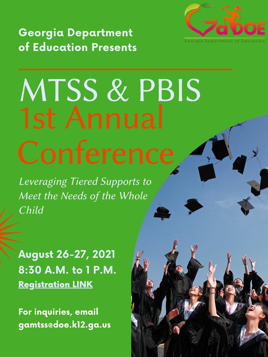Registration is now open for Georgia's 1st Annual MTSS &amp; PBIS Conference "Leveraging Tiered Supports to Meet the Needs of the Whole Child" happening August 26-27. Click on the following link to register: bit.ly/3qhbZep. #gamtss