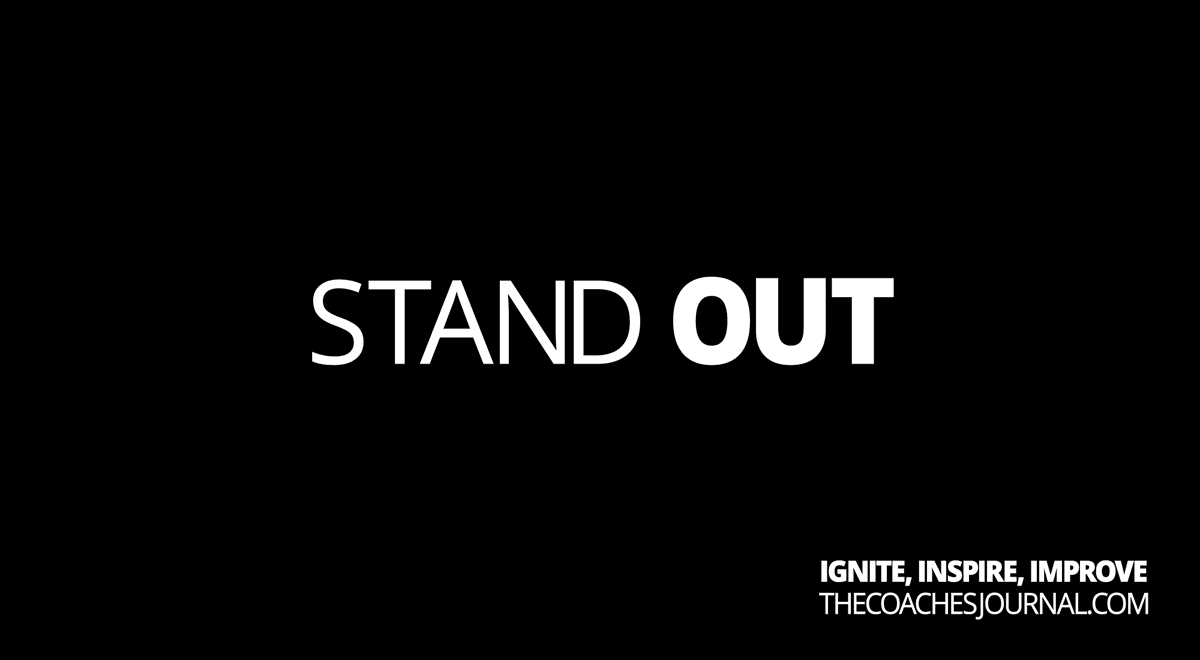 To get noticed, give maximum effort…
even when you're exhausted.

To get noticed, play with poise…
even when things don't go your way.

To get noticed, be a great teammate…
even when they make a mistake.

To get noticed, make a difference…
even when you're not at your best.