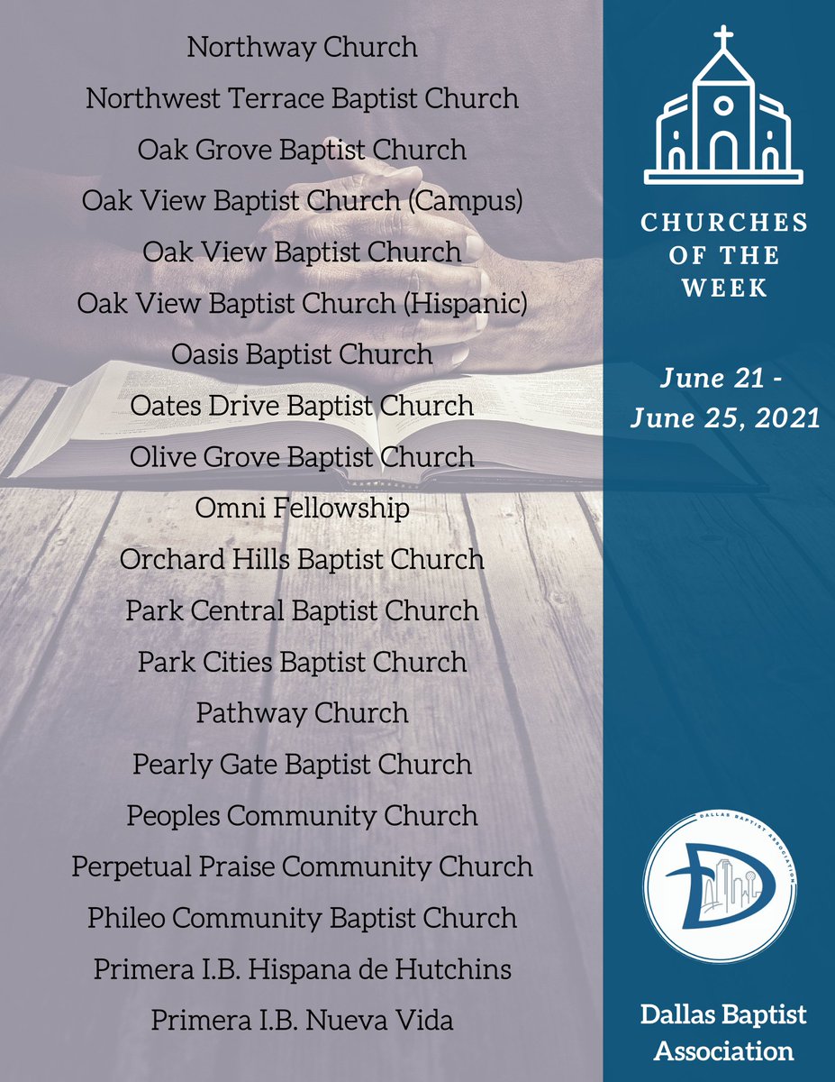 DBAtweets's tweet image. We pray for 20 of our churches every week. This is our list for this week. If you see this tweet please take a moment and prayer for one or all of these churches and the pastors. #DBAPrays #DBAChurches #Dallasbaptists