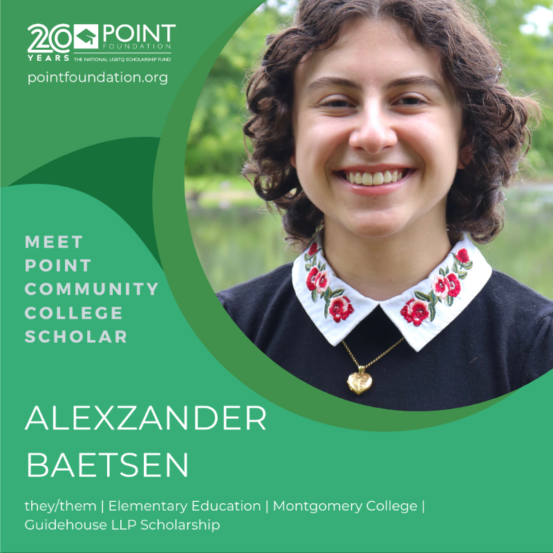 PointFoundation's tweet photo. Congratulations to 2021 #PointCommunityCollege Scholar Alexzander Baetsen! Alexzander is working on obtaining their elementary education degree at @montgomerycoll and eventually hopes to utilize their pedagogical philosophy to develop and influence educational policy. 🏫
